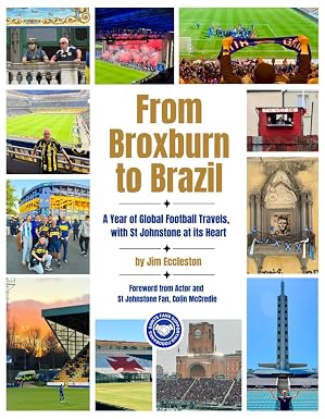 From Broxburn to Brazil by Jim Eccleston